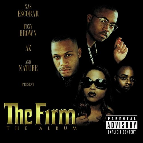 Nas, Foxy Brown, AZ, and Nature Present: The Album The Firm