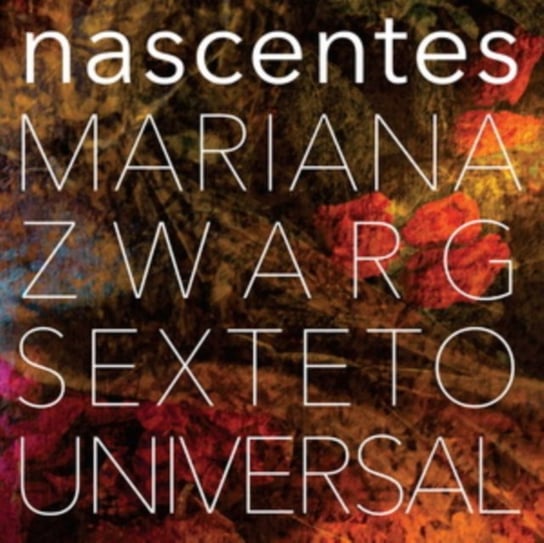 Nascentes, płyta winylowa Mariana Zwarg Sexteto Universal