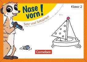 Nase vorn! - Deutsch 2. Schuljahr - Satz und Satzarten Cornelsen Verlag Gmbh, Cornelsen Verlag