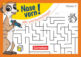 Nase vorn! - Deutsch 3. Schuljahr - ABC und Nachschlagen Cornelsen Verlag Gmbh, Cornelsen Verlag