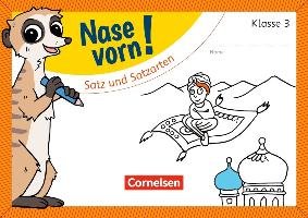 Nase vorn! - Deutsch 3. Schuljahr - Satz und Satzarten Cornelsen Verlag Gmbh, Cornelsen Verlag