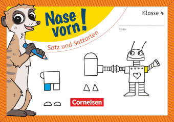 Nase vorn! - Deutsch 4. Schuljahr - Satz und Satzarten Cornelsen Verlag Gmbh, Cornelsen Verlag