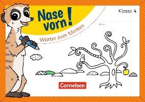 Nase vorn! - Deutsch 4. Schuljahr - Wörter zum Merken Rendtorff-Roßnagel Annemarie