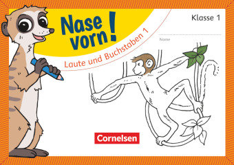 Nase vorn! - Erstlesen 1. Schuljahr - Laute und Buchstaben 1 Cornelsen Verlag Gmbh, Cornelsen Verlag