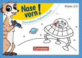 Nase vorn! - Mathematik 2./3. Schuljahr - 1x1 Führerschein Cornelsen Verlag Gmbh, Cornelsen Verlag