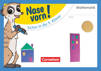Nase vorn! - Mathematik 4. Schuljahr - Sicher in die 5. Klasse Cornelsen Verlag Gmbh, Cornelsen Verlag