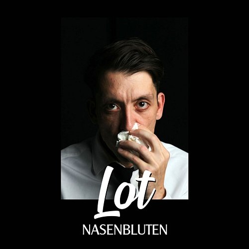 Nasenbluten Lot