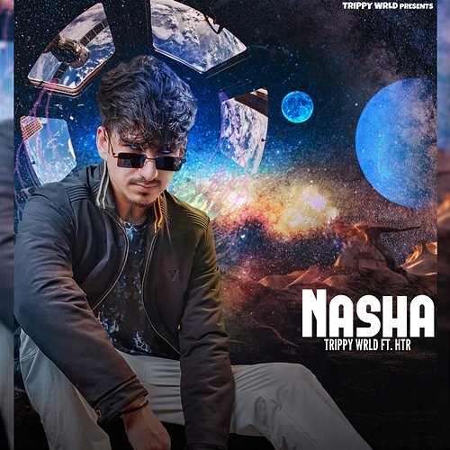 Nasha Trippy Wrld feat. HTR