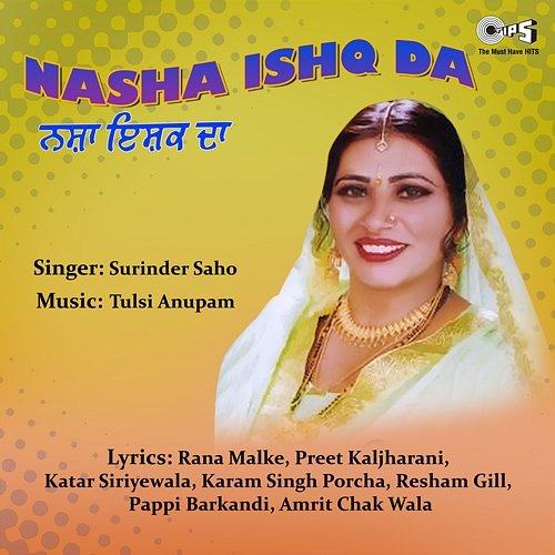 Nasha Ishq Da Tulsi Anupam