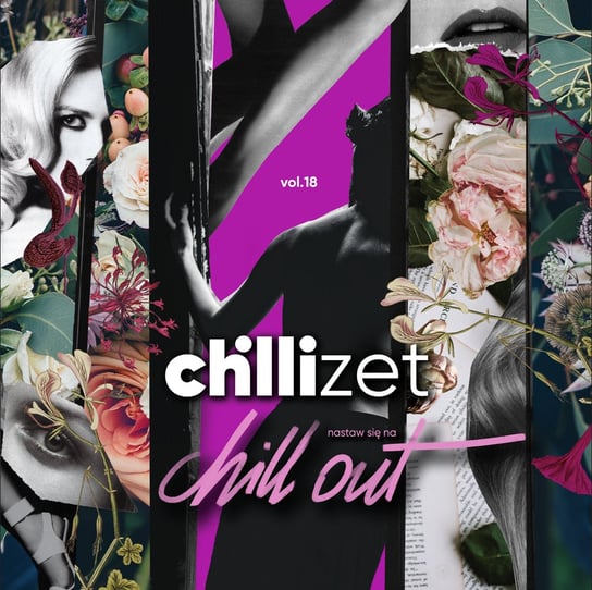 Nastaw się na Chill Out. Volume 18 Various Artists