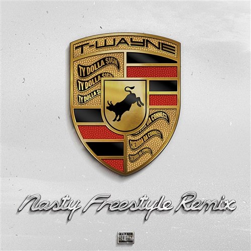Nasty Freestyle T-Wayne feat. Ty Dolla $ign, Chedda Da Connect