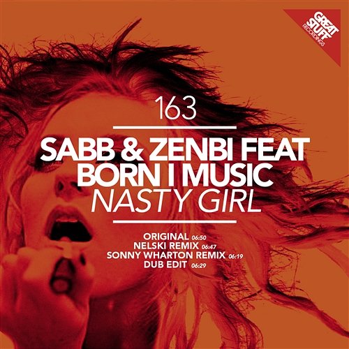 Nasty Girl Sabb & Zenbi feat. Born I Music