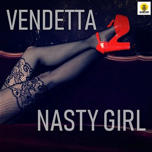 Nasty Girls Vendetta