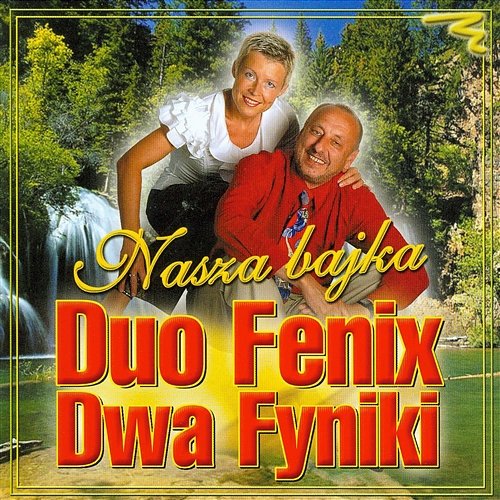 Nasza bajka Duo Fenix Dwa Fyniki