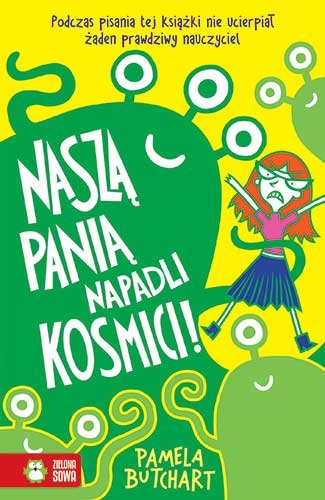 Naszą panią napadli kosmici! Butchart Pamela