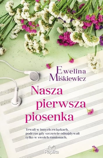 Nasza pierwsza piosenka Miśkiewicz Ewelina
