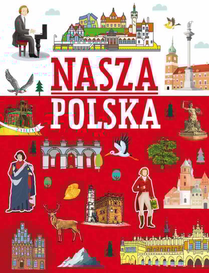 Nasza Polska Nożyńska-Demianiuk Agnieszka
