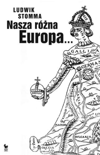 Nasza różna Europa... Stomma Ludwik