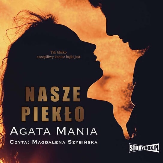 Nasze piekło - audiobook Agata Mania