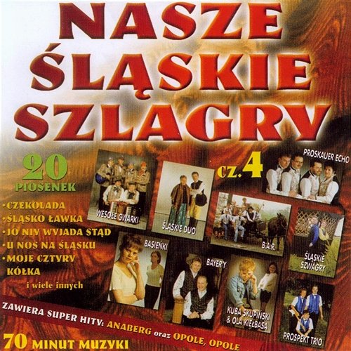 Nasze Śląskie Szlafry cz. 4 Various Artists
