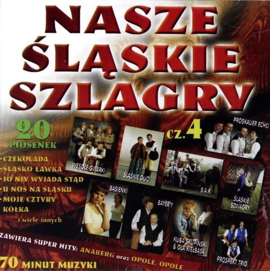Nasze śląskie szlagiery Volume 4 Various Artists