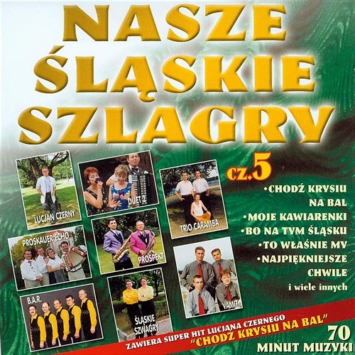 Nasze Śląskie Szlagry cz. 5 Various Artists