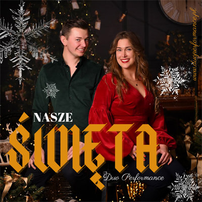 Nasze Święta - Duo Performance Duo Performance