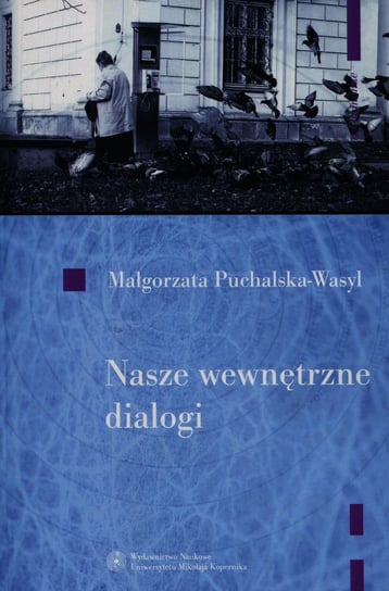 Nasze wewnętrzne dialogi + CD Puchalska-Wasyl Małgorzata
