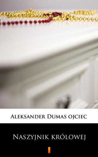 Naszyjnik królowej - ebook mobi Dumas Aleksander