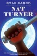 Nat Turner Baker Kyle