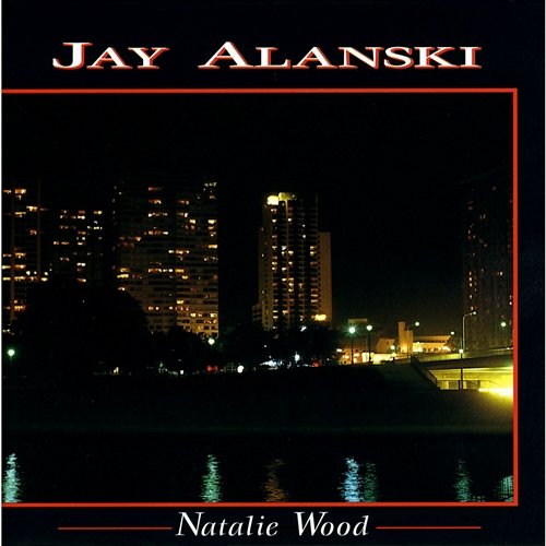 Natalie Wood Jay Alanski