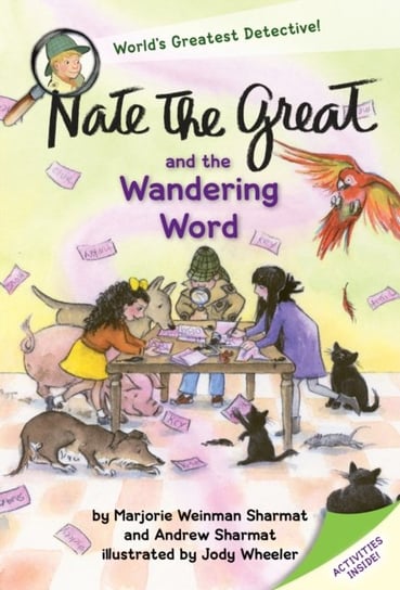 Nate the Great and the Wandering Word Marjorie Weinman Sharmat, Andrew Sharmat