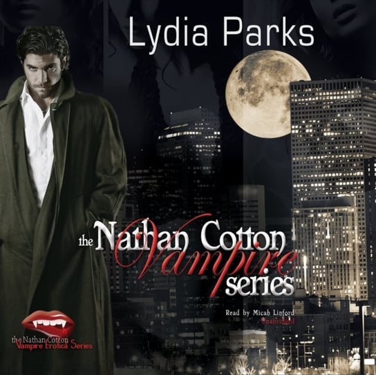 Nathan Cotton Vampire Series Parks Lydia