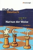 Nathan der Weise. EinFach Deutsch ...verstehen Lessing Gotthold Ephraim, Wolke Alexandra