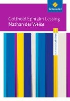 Nathan der Weise: Textausgabe Lessing Gotthold Ephraim