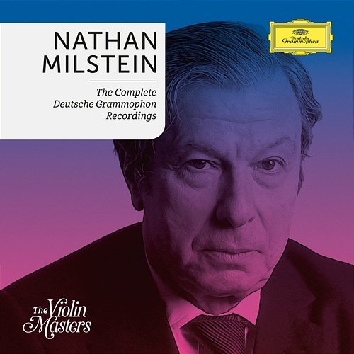 Nathan Milstein: Complete Deutsche Grammophon Recordings Nathan Milstein, Georges Pludermacher, Wiener Philharmoniker, Claudio Abbado, Eugen Jochum