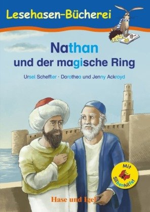 Nathan und der magische Ring, m. Silbenhilfe Hase und Igel