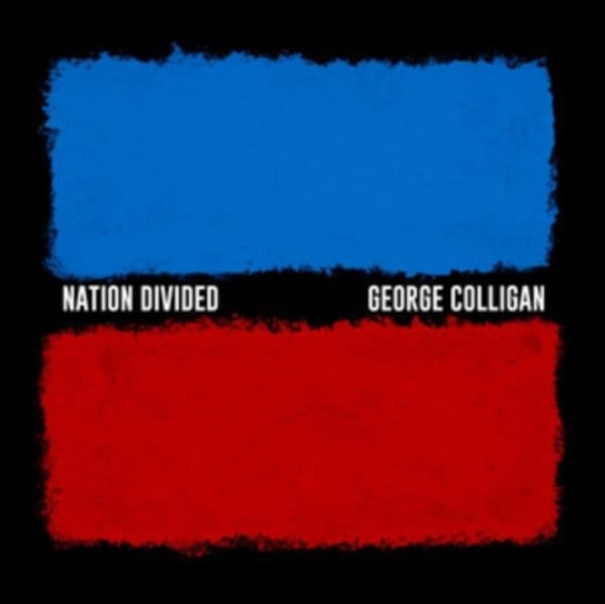 Nation Divided George Colligan