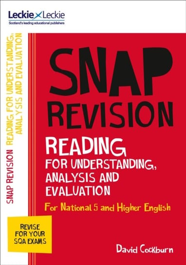 National 5Higher English Revision: Reading for Understanding, Analysis and Evaluation: Revision Guid David Cockburn