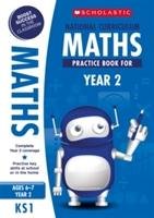 National Curriculum Maths Practice Book for Year 2 Scholastic