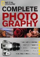 National Geographic Complete Photography National Geographic