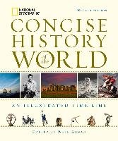 National Geographic Concise History of the World: An Illustrated Time Line Kagan Neil