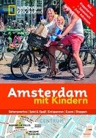 National Geographic Familien-Reiseführer Amsterdam mit Kindern Tac Helene, Peyroles Nicolas, Sutisna Rosalie