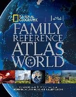 National Geographic Family Reference Atlas of the World, Fourth Edition National Geographic