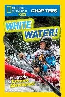 National Geographic Kids Chapters: White Water Maloney Brenna