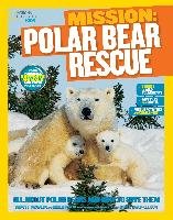 National Geographic Kids Mission: Polar Bear Rescue National Geographic Kids