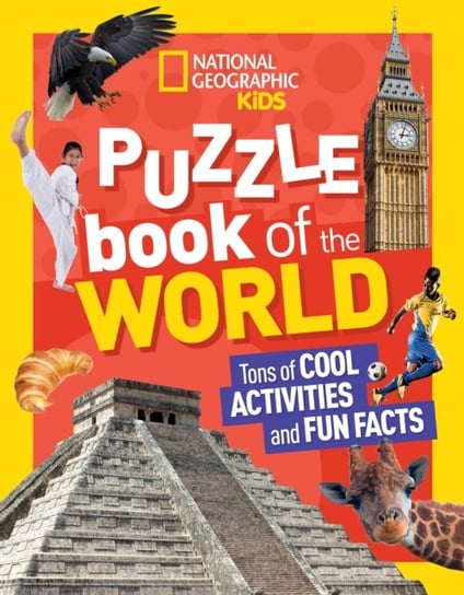 National Geographic Kids Puzzle Book of the World Opracowanie zbiorowe