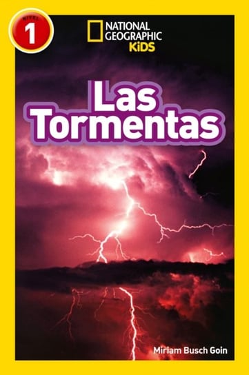 National Geographic Kids Readers: Storms Miriam Goin