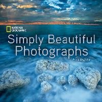 National Geographic Simply Beautiful Photographs Griffiths Annie