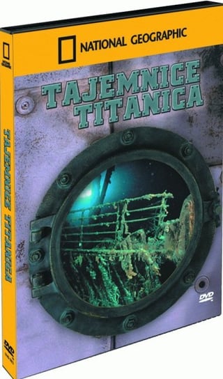 National Geographic: Tajemnice Titanica Various Directors